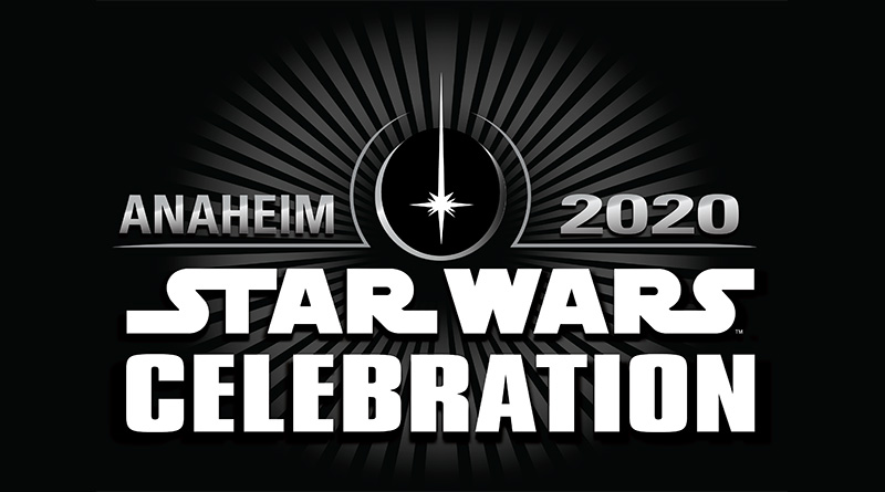 Star Wars Celebration Anaheim 2020 cancelled